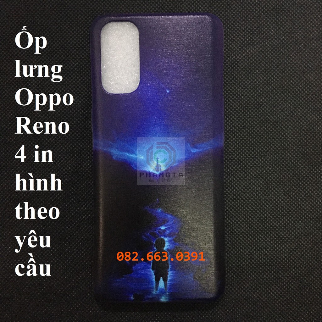 Ốp lưng Oppo Reno 4, Reno 4 Pro 4G/5G dẻo in hình theo yêu cầu