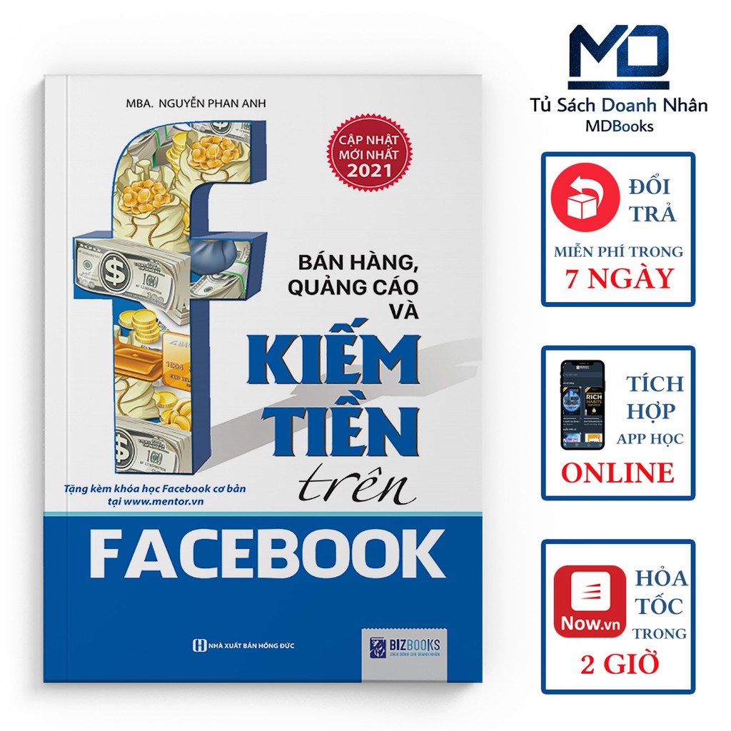 Sách Kinh Tế - Bán Hàng Quảng Cáo Và Kiếm Tiền Trên Facebook (Cập Nhật Mới 2021) - Đọc Kèm App - Bizbooks