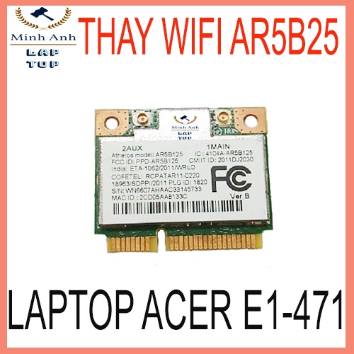 Thay wifi Laptop Acer E1-471 E1-431 E1-431G E1-471 E1-471G E1-421 V3-471G