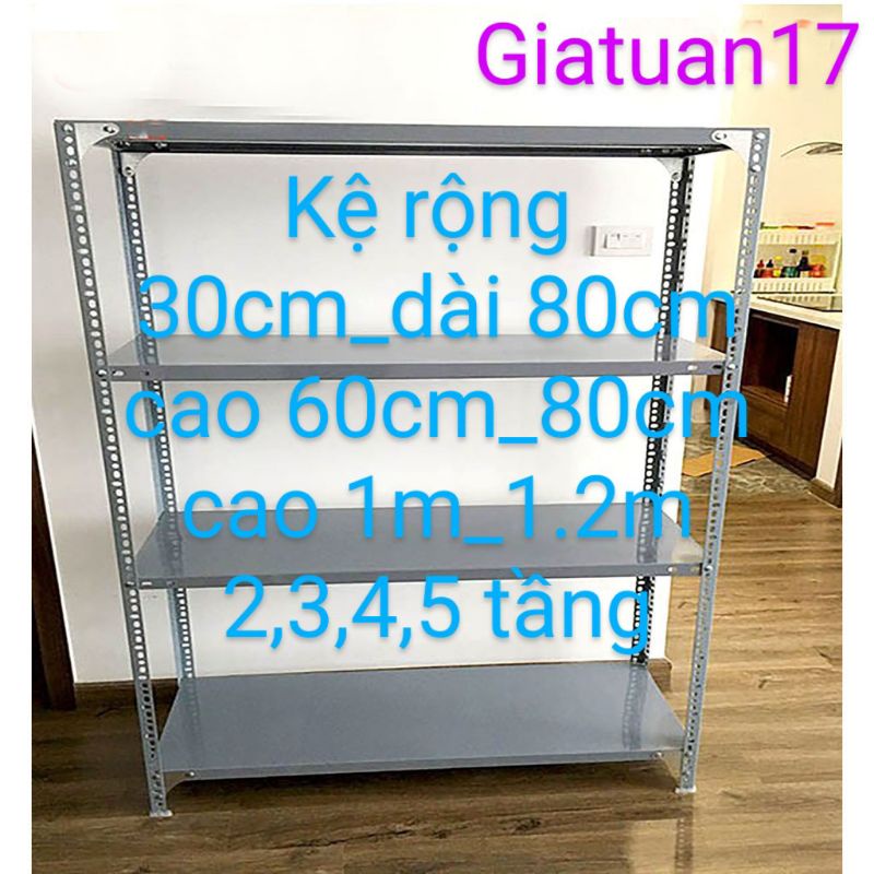 Kệ sắt mâm vê lỗ( rộng 30cm,dài 80cm)(,cao 60cm, 80cm, 1m,1.2m) nhiều tầng