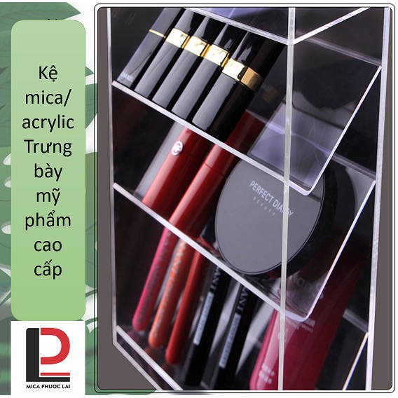Kệ mica/acrylic trưng bày mỹ phẩm trong suốt