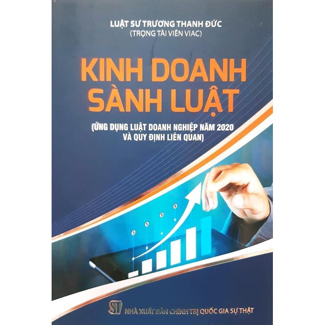 Sách Kinh Doanh Sành Luật (Ứng Dụng Luật Doanh Nghiệp Năm 2020 Và Quy Định Liên Quan)