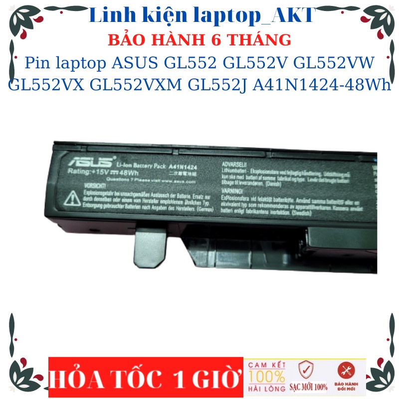 Pin laptop ASUS GL552 GL552V GL552VW GL552VX GL552VXM GL552J GL552JX A41N1424-48Wh