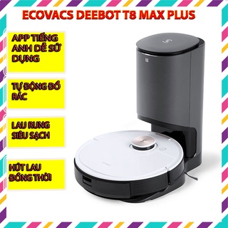 Robot hút bụi lau nhà Ecovacs T8 Max Plus, đổ rác tự động, Hàng trưng bày - Tặng App Ecovacs Home s7