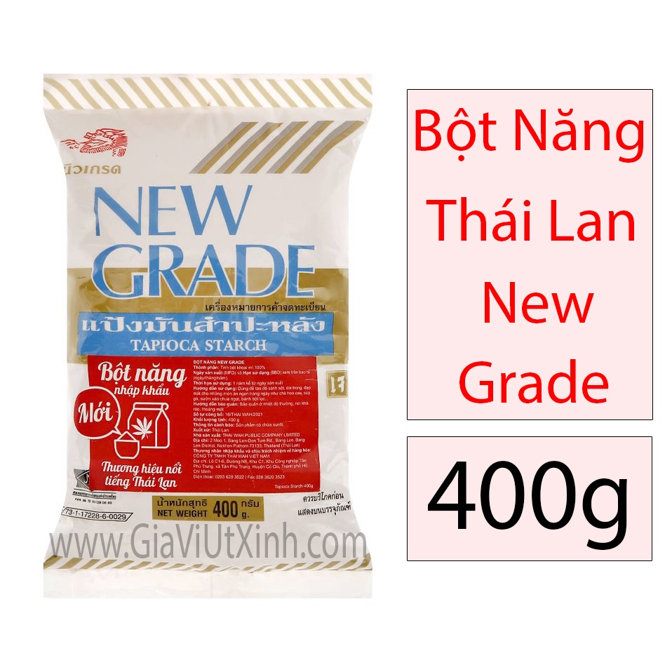 BỘT NĂNG THÁI LAN NEW GRADE 400G - NEW GRADE THAILAND TAPIOCA FLOUR