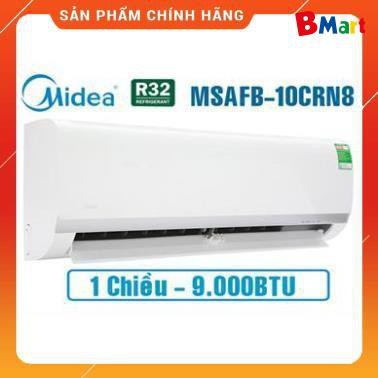 [ VẬN CHUYỂN MIỄN PHÍ KHU VỰC HÀ NỘI ] Điều hòa Midea 1 chiều 9.000BTU MSAFB-10CRN8 (model 2019) - [ Bmart247 ]  - BM