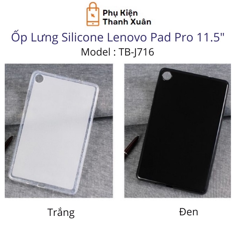 Ốp Lưng Lenovo Pad Pro 2021 11.5 inch | Chất liệu Silicone | Tặng kèm bút
