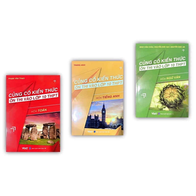 Sách - (Combo 3 cuốn) Củng Cố Kiến Thức Ôn Thi Vào Lớp 10 THPT Môn Toán - Ngữ Văn - Tiếng Anh