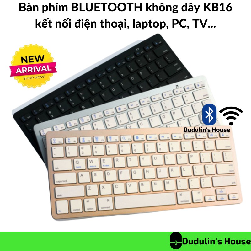 Bàn phím không dây BLUETOOTH KB16 kết nối điện thoại, máy tính bảng ipad SIÊU MỎNG-GỌN-NHẸ-BỀN