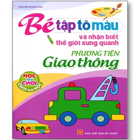 Sách - Túi Bé Tập Tô Màu Và Nhận Biết Thế Giới Xung Quanh (6 cuốn)