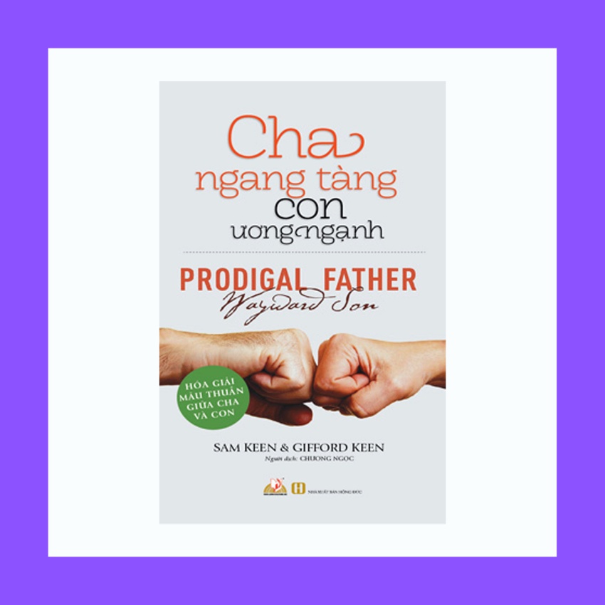 Sách - Cha Ngang Tàng Con Ương Ngạnh