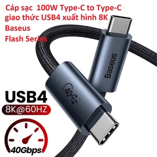 Cáp sạc 100w c to c giao thức usb4 xuất hình 8k baseus flash series cass010014