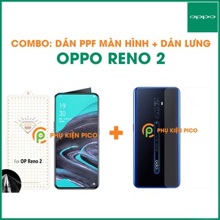 Dán màn hình Oppo Reno 2 dẻo full viền và Dán lưng Oppo Reno 2 PPF cao cấp dẻo trong suốt Combo