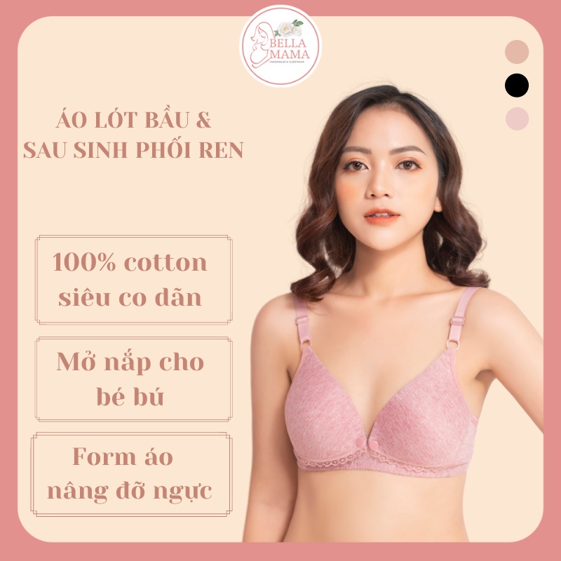 Áo Ngực Bầu Áo Lót Sau Sinh Cho Con Bú Không Gọng Nâng Ngực Chống Chảy Xệ Mở Cúc Tiện Lợi Bella Mama Tm04