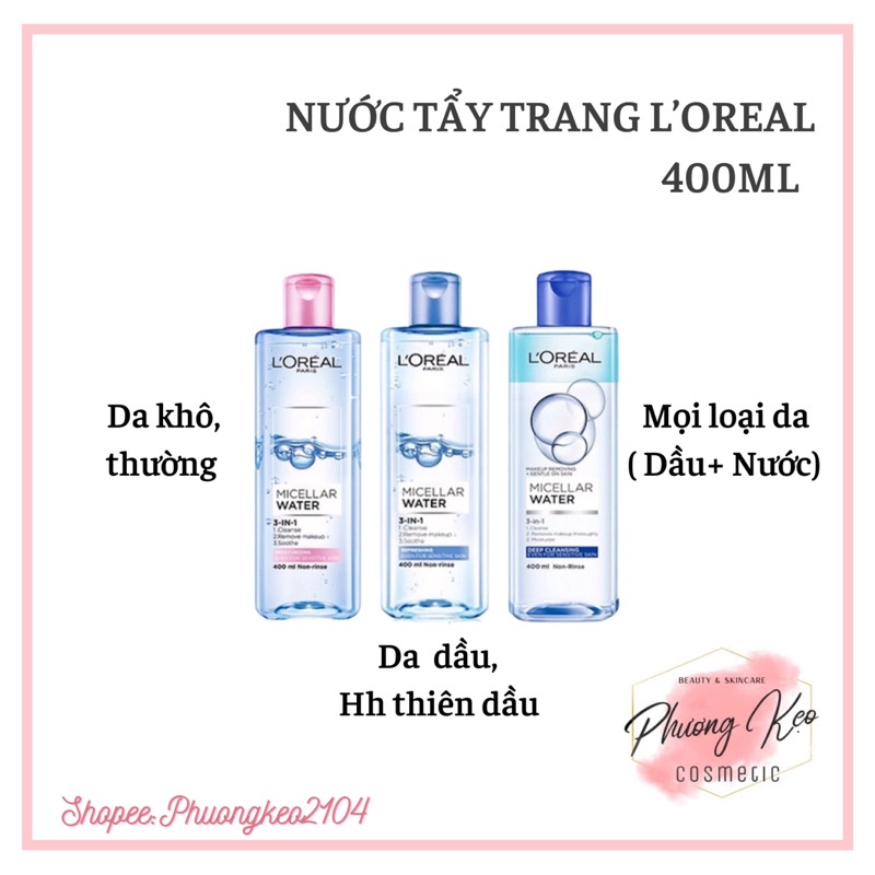 [Hàng có sẵn] Nước tẩy trang L'oreal Micellar 400ml