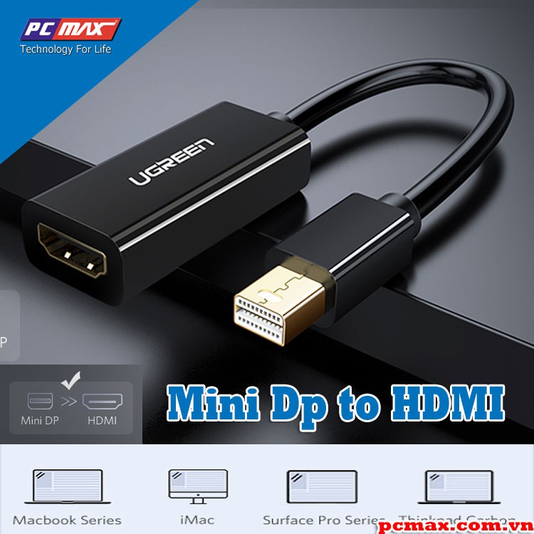 Bộ chuyển Mini DisplayPort to HDMI Thunderbolt 2.0 Ugreen 10461 10460  - Hàng chính hãng