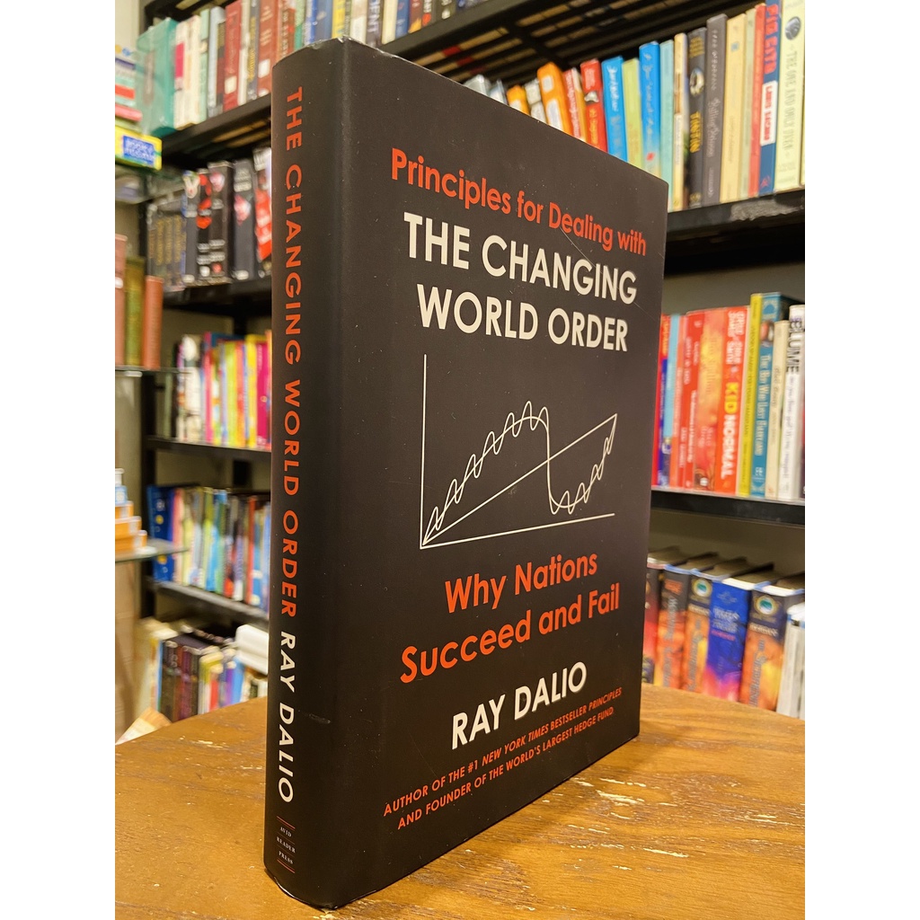 Sách - The Changing World Order Why Nations Succeed and Fail