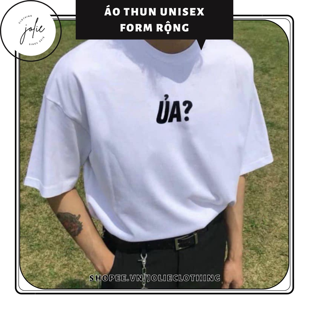 Áo thun nam nữ unisex form rộng " Ủa " trendy dễ thương