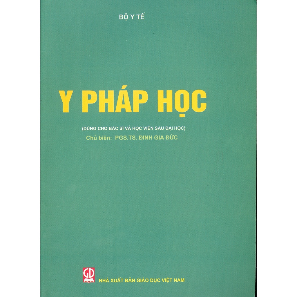 Sách - Y Pháp Học - Dùng Cho Bác Sĩ và Học Viên Sau Đại Học