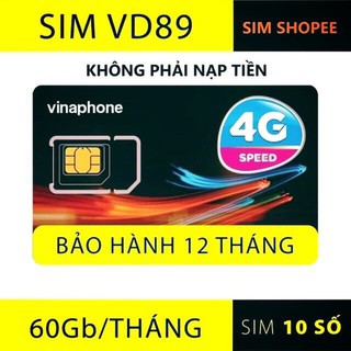 SIM 4G - VD89 12T trọn gói 1 Năm ( DATA + GỌI MIỄN PHÍ CẢ NĂM ) Không Cần Nạp Tiền - Bảo Hành 12 Tháng