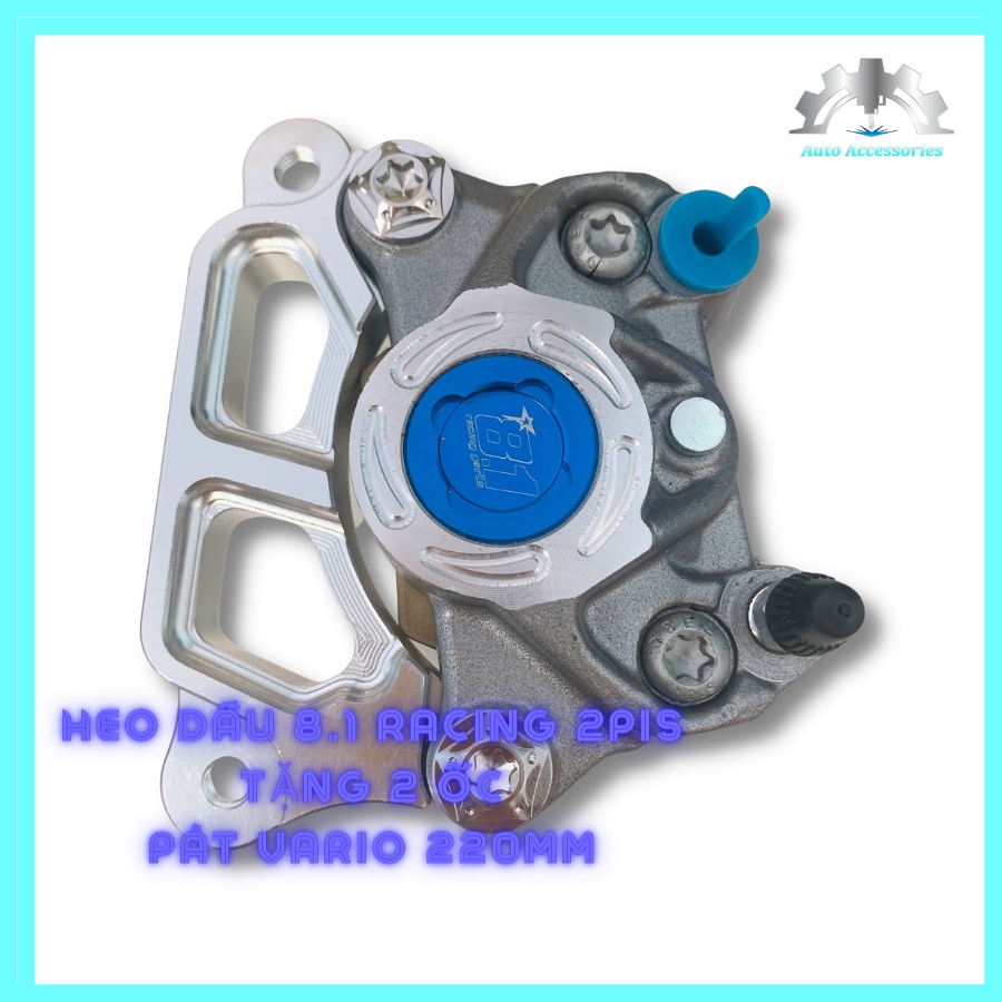 TẶNG 2 ỐC SALAYA 8li25 - COMBO xe VARIO, Heo Dầu Trước 8.1 RACING 2piston đối xứng Kèm Pát CNC gắn Trước VARIO đĩa 220mm
