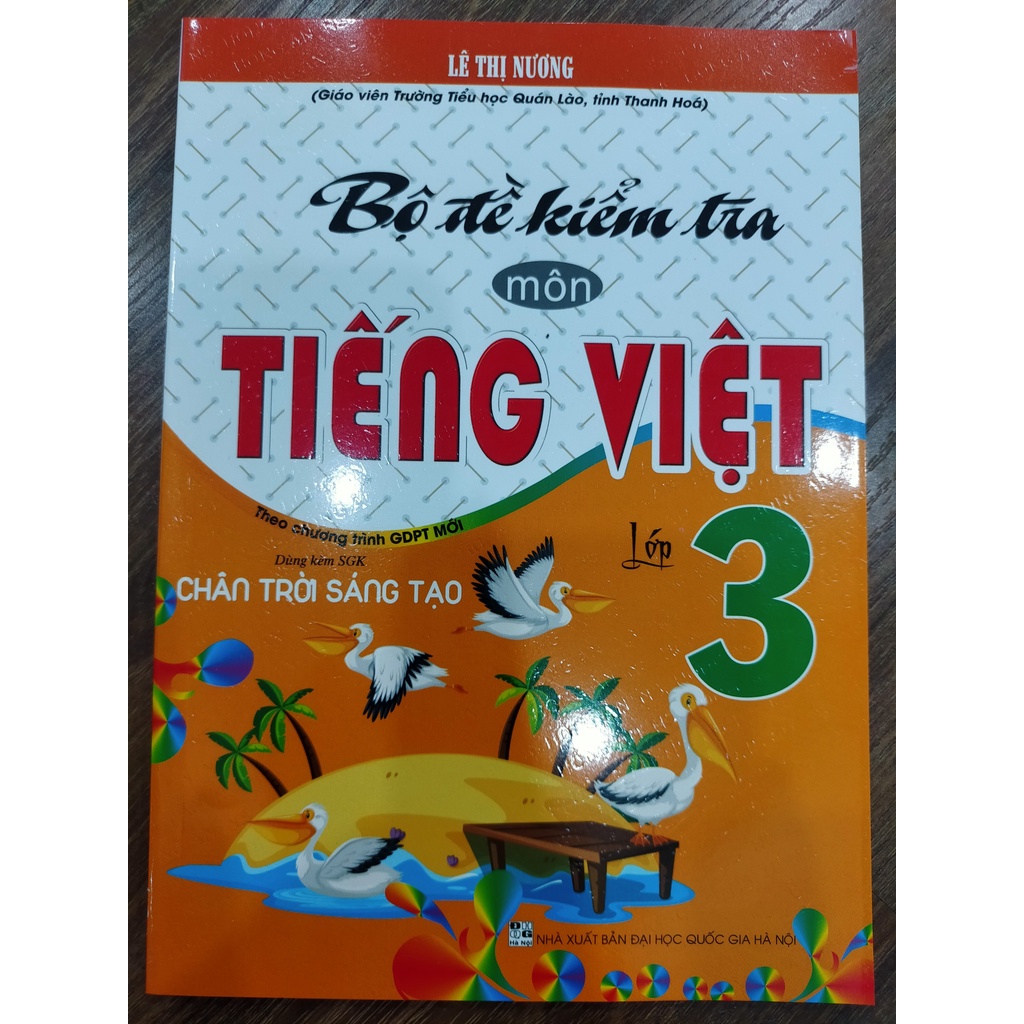 Sách - Bộ Đề Kiểm Tra Môn Tiếng Việt Lớp 3 (Dùng Kèm SGK Chân Trời Sáng Tạo)