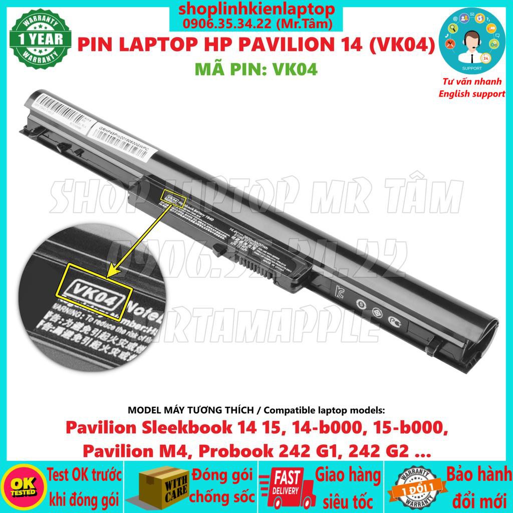 Pin Laptop HP PAVILION 14 (VK04) - 4 CELL - Pavilion SlPavilion Sleekbook 14 15, 14 b000, 15 b000, Pavilion M4