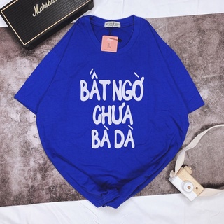 Áo thun bất ngờ chưa bà dà hot trend unisex