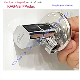 Van F giảm áp KAG-VanFProlax , Van khóa 1 chiều bảo vệ bồn cầu- vòi nước tay vặn dễ điều chỉnh sử dụng siêu bền