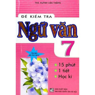 Đề Kiểm Tra Ngữ Văn 7