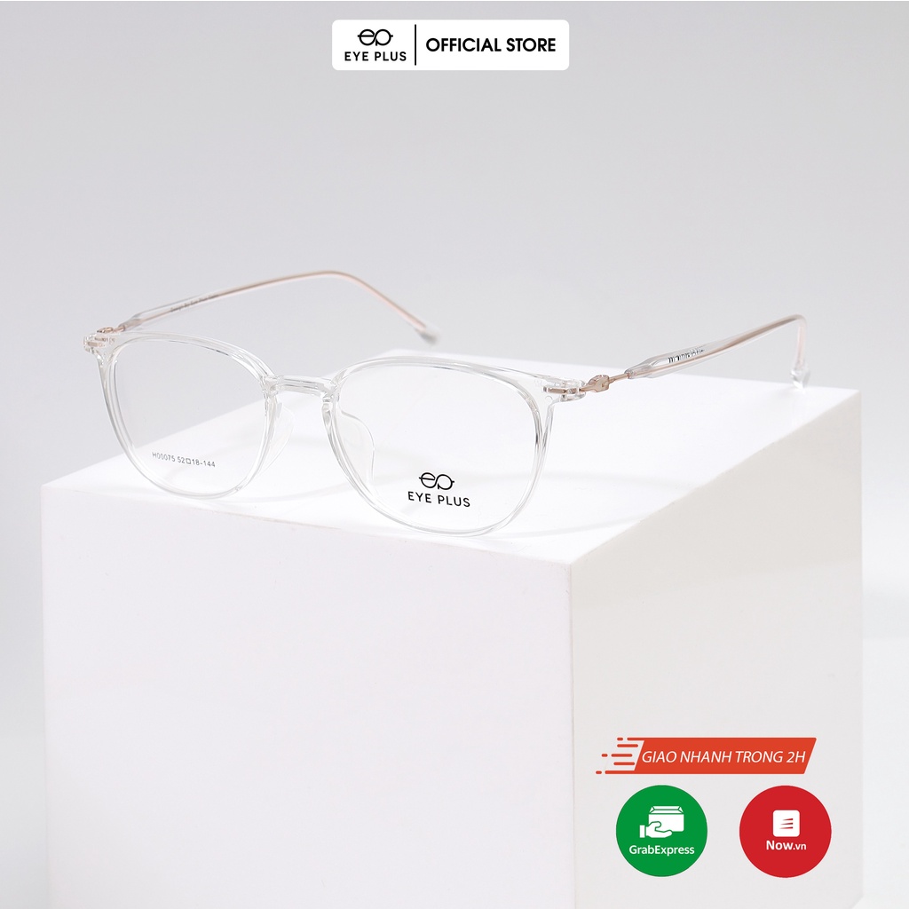 Gọng kính cận thời trang EYE PLUS nam nữ dáng tròn càng cách điệu sang trọng E450-H 00075