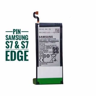 PIN SAMSUNG S7 & S7 EDGE CHÍNH HÃNG