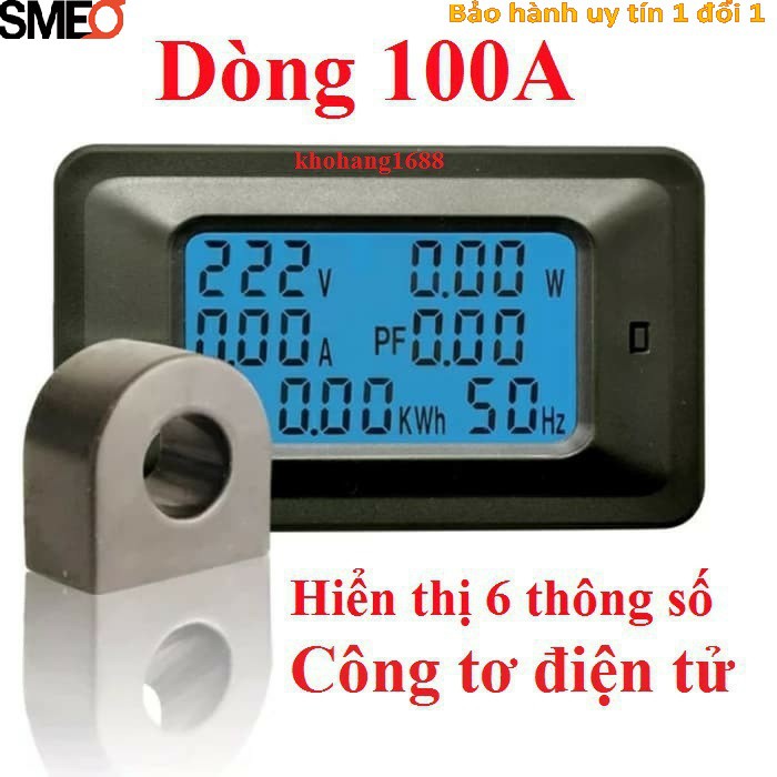 (HÀNG CHÍNH HÃNG - CÓ RESET) Công tơ điện tử, đồng hồ điện tử 6 thông số ,thiết bị đo công suất 220v-100A.