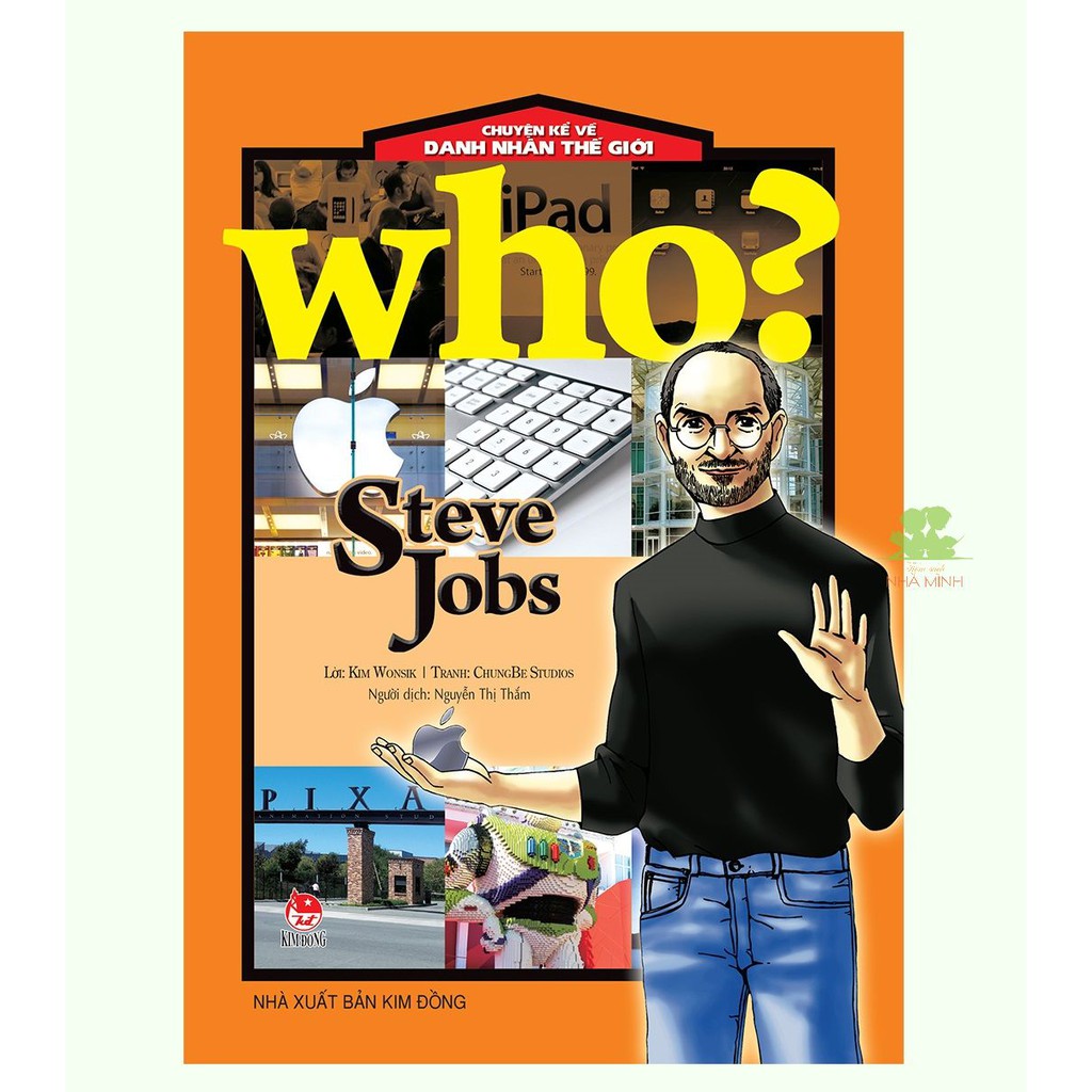 Sách – Who? Chuyện Kể Về Danh Nhân Thế Giới STEVE JOBS