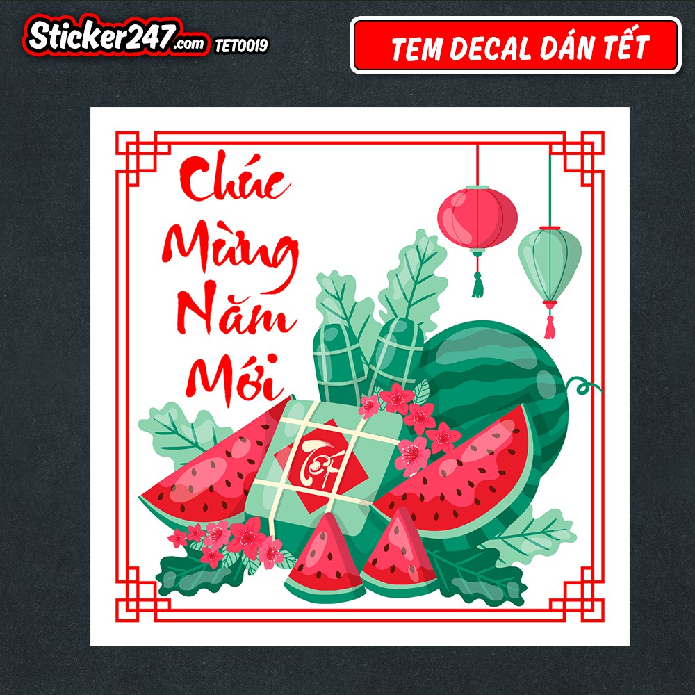 Tem Tết Dưa Hấu Bánh Chưng 🌈𝑭𝒓𝒆𝒆𝒔𝒉𝒊𝒑 Decal Dán Tết Chúc Mừng Năm Mới - Decal Chống Nước, Cắt Sẵn, Dùng Trang Trí Tết