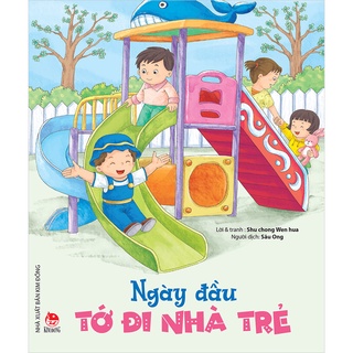 Truyện tranh Ngày đầu tớ đi nhà trẻ - Kim Đồng
