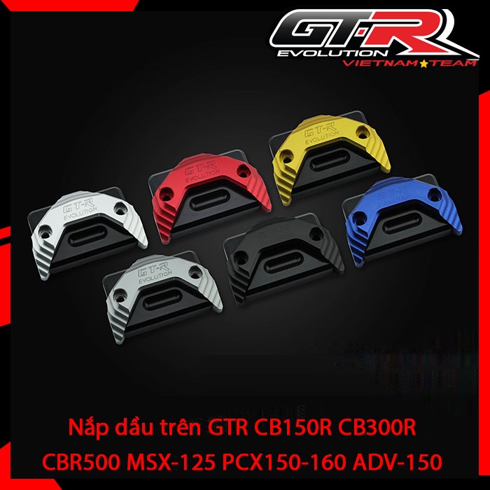 Nắp dầu trên GTR ADV350 ADV150 CB150R CB300R CBR500 MSX125 PCX150-160 VARIO CLICK160 ABS