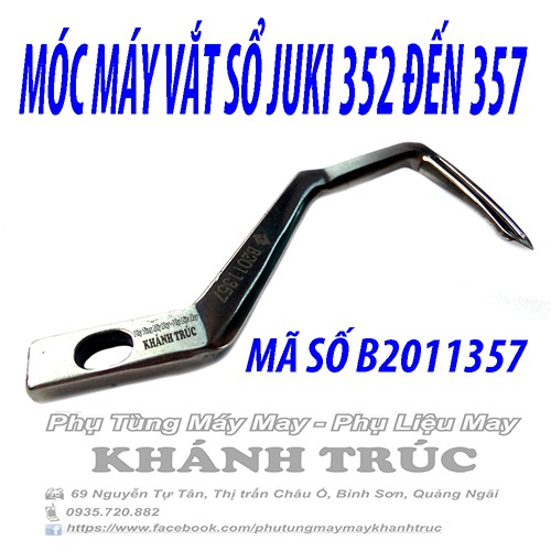 B2011357 Móc máy vắt sổ JUKI 325 ĐẾN 357 máy may công nghiệp