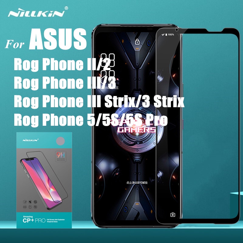 Cường lực for Asus ROG Phone 2 3 5 5S Pro Strix / Asus ROG Phone II III Strix Nillkin CP+Pro Full Cover Tempered Glass