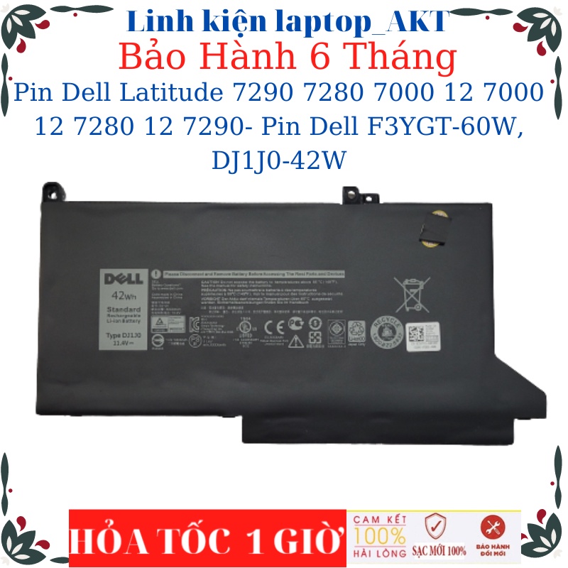 Pin laptop Dell Latitude 7290 7280 7000 12 7000 12 7280 12 7290- Pin Dell F3YGT-60W, DJ1J0-42W