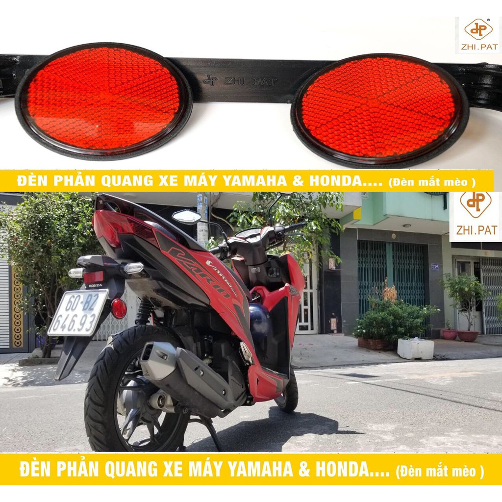 MẮT MÈO BẮT ĐUÔI BIỂN ZHIPAT CHÍNH HÃNG CHO XE HONDA, YAMAHA ( MỚI CÓ – GIÁ 1 CẶP)