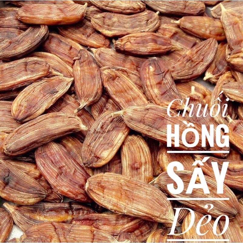Chuối Hồng Xiêm  sấy dẻo loại 1 - Đặc sản bến tre