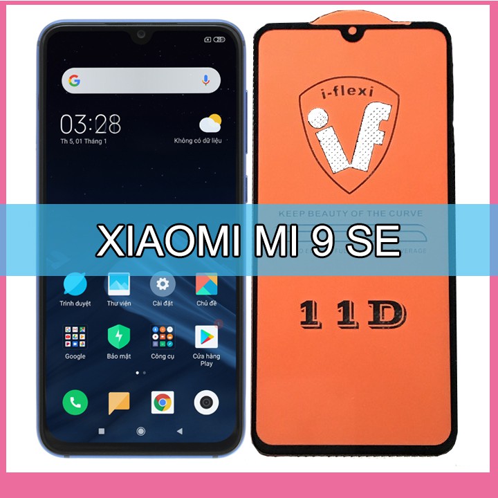 Cường lực Xiaomi Mi 9 SE, Cường lực Full màn 11D Xiaomi Mi 9 SE