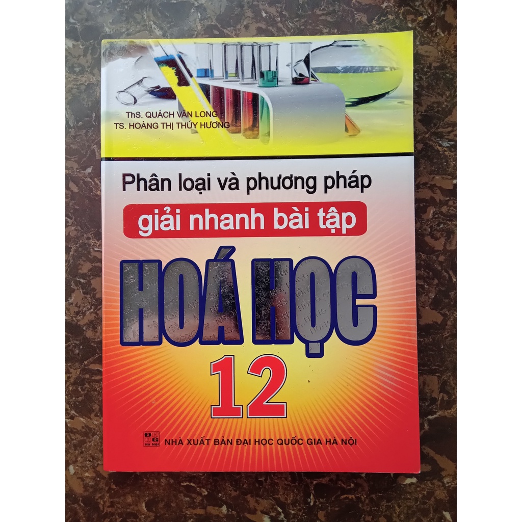 Sách - Phân loại và phương pháp giải nhanh bài tập Hoá Học 12