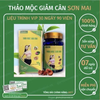 [VIP]Thảo mộc giảm cân gia truyền Sơn Mai VIP 30 ngày 90 viên an toàn cho phụ nữ sau sinh, mẹ cho con bú