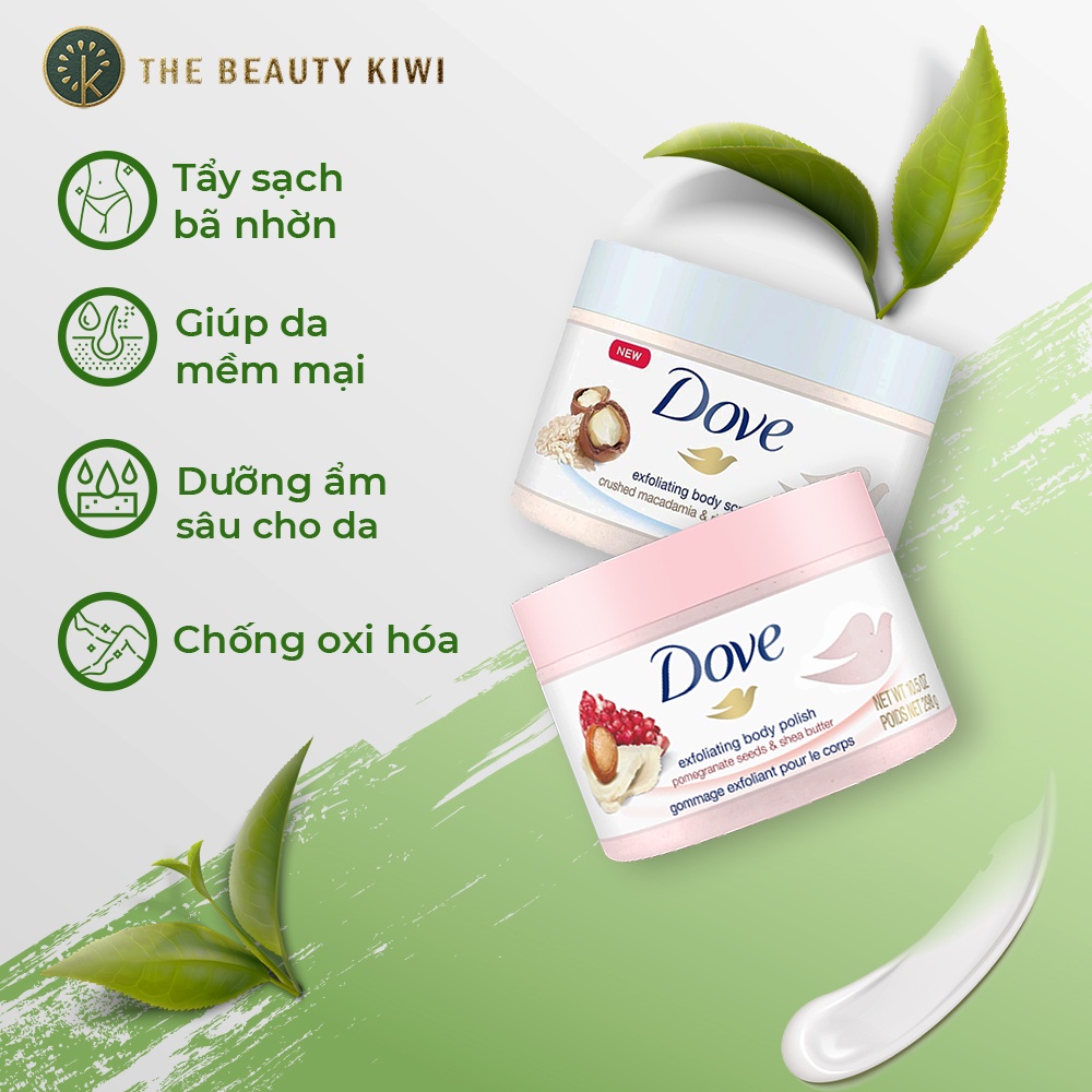 (CHÍNH HÃNG) Tẩy Da Chết Toàn Thân DOVE Exfoliating Body Polish, Kem Dove Chăm Sóc Da Chiết Xuất Macca, Bơ ,Mỡ &amp; Hạt Lựu