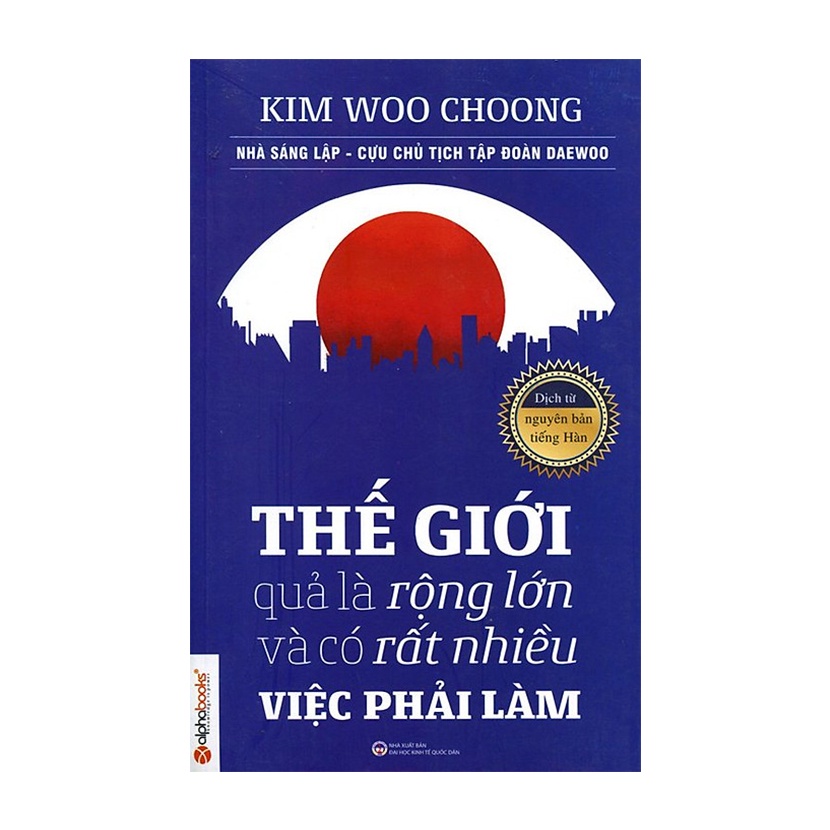 Sách Thế Giới Quả Là Rộng Lớn Và Có Rất Nhiều Việc Phải Làm