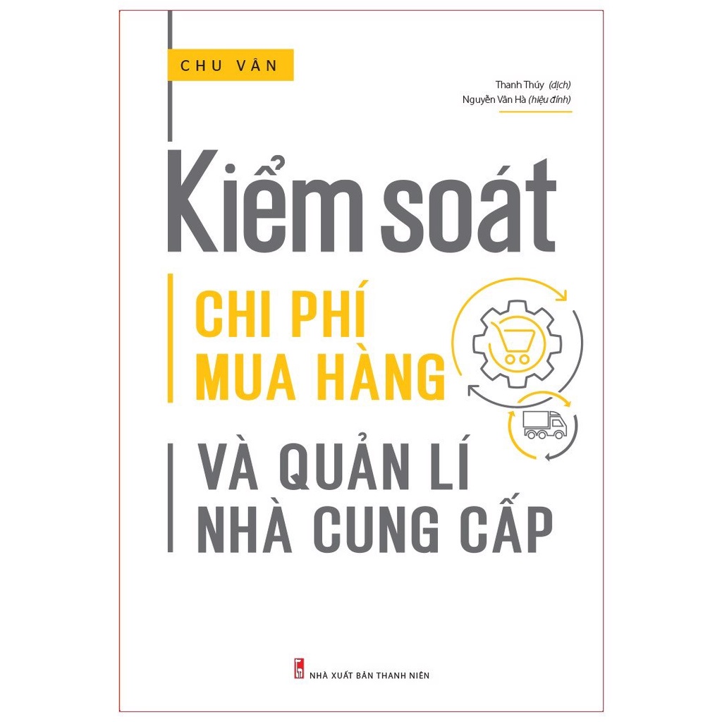 Sách: Kiểm Soát Chi Phí Mua Hàng Và Quản Lí Nhà Cung Cấp - tSKD