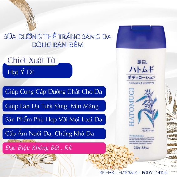 Lotion Dưỡng Thể Trắng Da ,Dùng Ban Đêm Reihaku Hatomugi Body Lotion (Chai 250g)