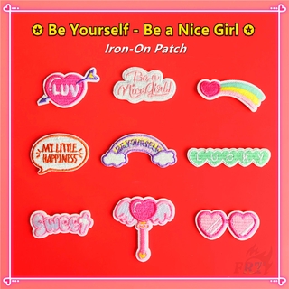 ♚ sticker ủi thêu chữ be yourself - be a nice girl ♚ 1 sticker ủi thêu hình huy hiệu